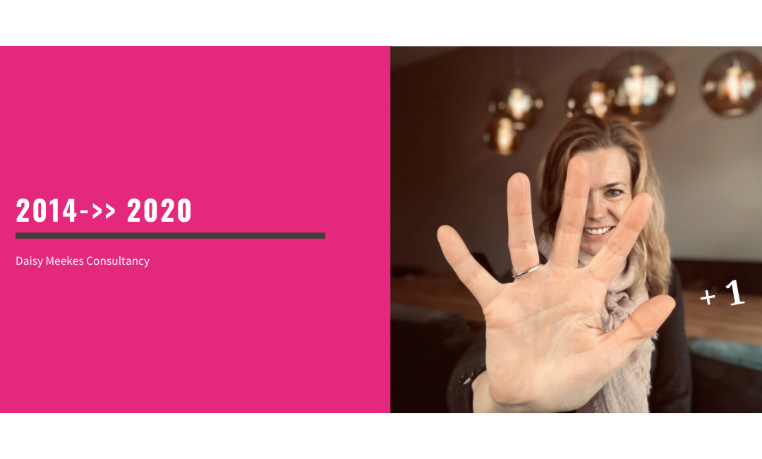 6 jaar Daisy Meekes Consultancy!